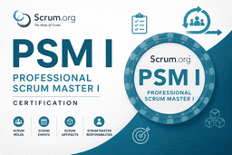 Professional Scrum Master I (PSM I)